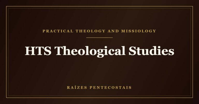 HTS Theological Studies | Raízes Pentecostais